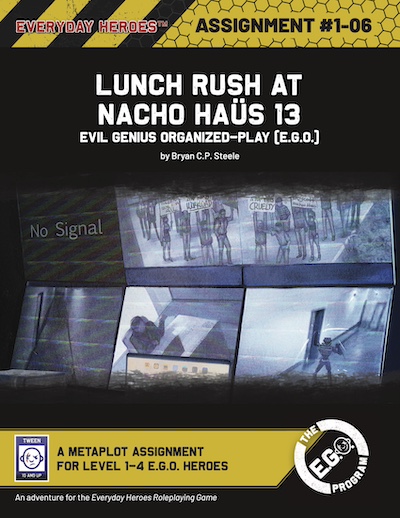 E.G.O. Assignment 06: Lunch Rush at Nacho Haüs 13